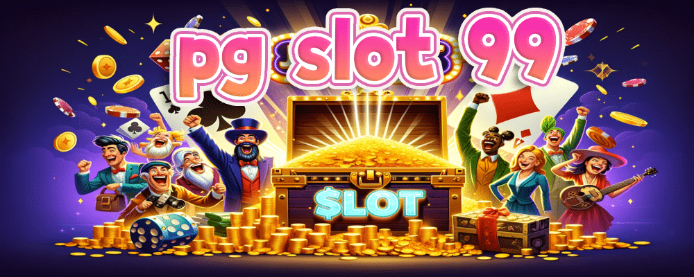 pg slot 99