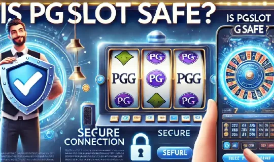 pgslot ปลอดภัยไหม